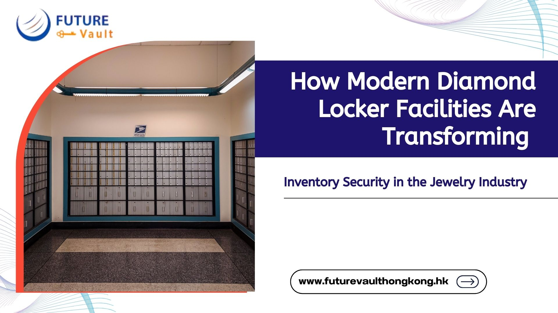 How Modern Diamond Locker Facilities Are Transforming Inventory Security in the Jewelry Industry